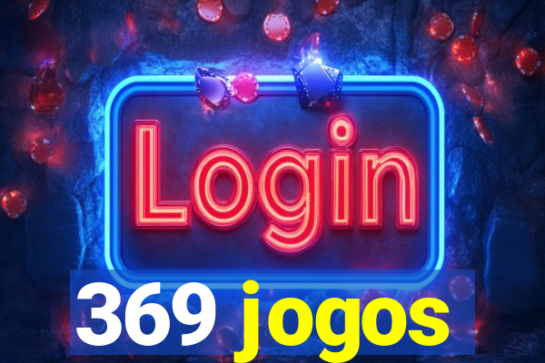 369 jogos